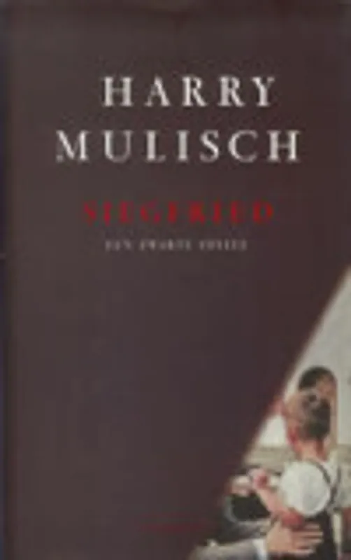 Siegfried - Harry Mulisch Premium