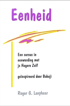 Eenheid met je Hogere Zelf - R.G. Lanphear Flitsaanbieding