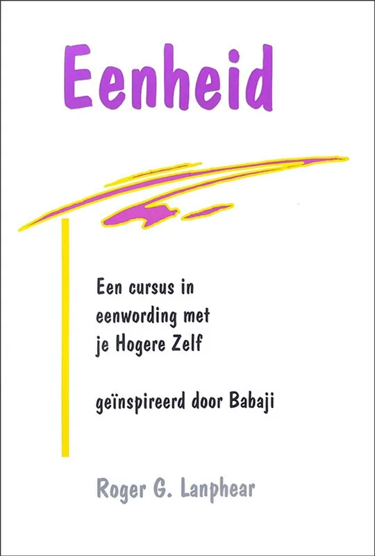 Eenheid met je Hogere Zelf - R.G. Lanphear Flitsaanbieding