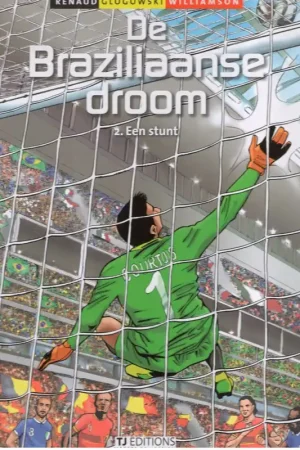 De Braziliaanse Droom 2 Een stunt - Philippe Glogowski; Renaud Gereduceerde Prijs