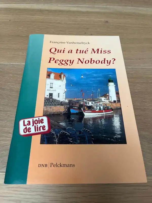 Qui a tué Miss Peggy Nobody ? - Françoise. Vanhemelryck Nu Kopen