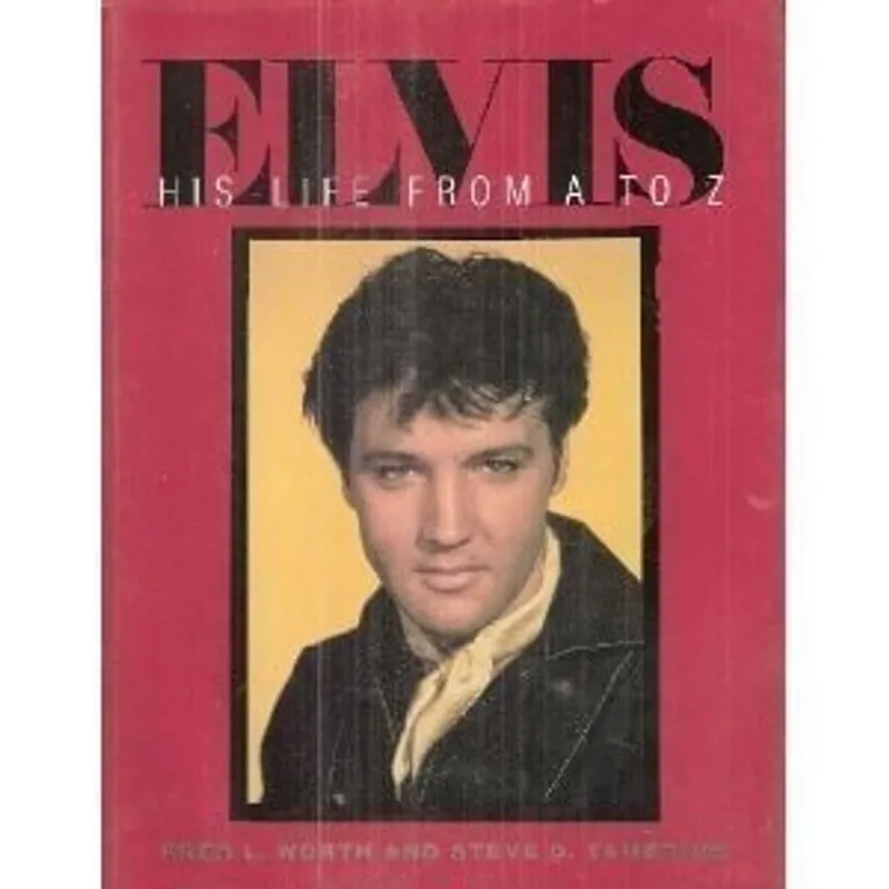 Elvis: His Life from A to Z - Fred L. Worth Beste Prijs