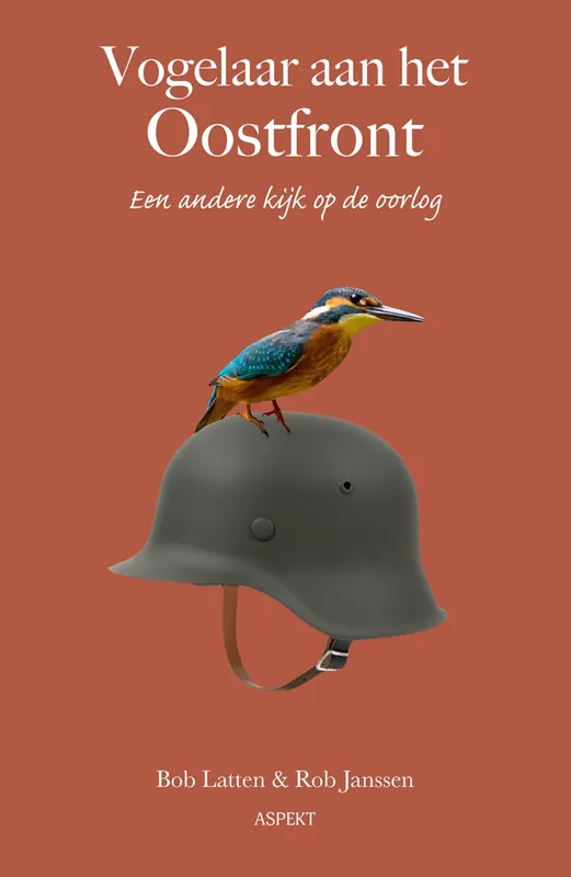 Uitverkoop Vogelaar aan het Oostfront - Bob Latten; Rob Janssen