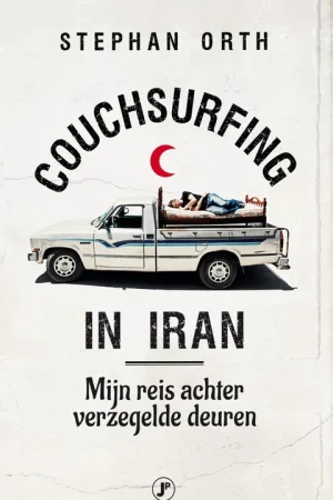 Beperkte Voorraad Couchsurfing Iran - Stephan Orth