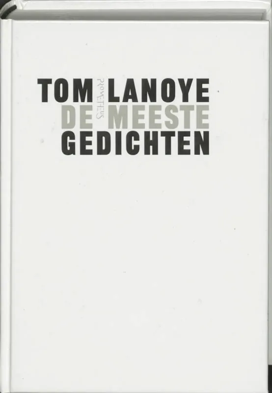 Snelle Levering De meeste gedichten - Tom Lanoye
