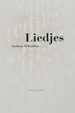 Nieuw Liedjes - Nachoem M. Wijnberg