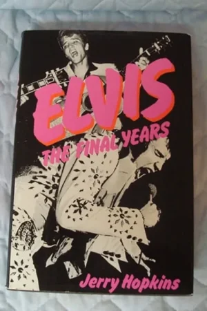 Elvis, the Final Years - Jerry Hopkins Flitsaanbieding