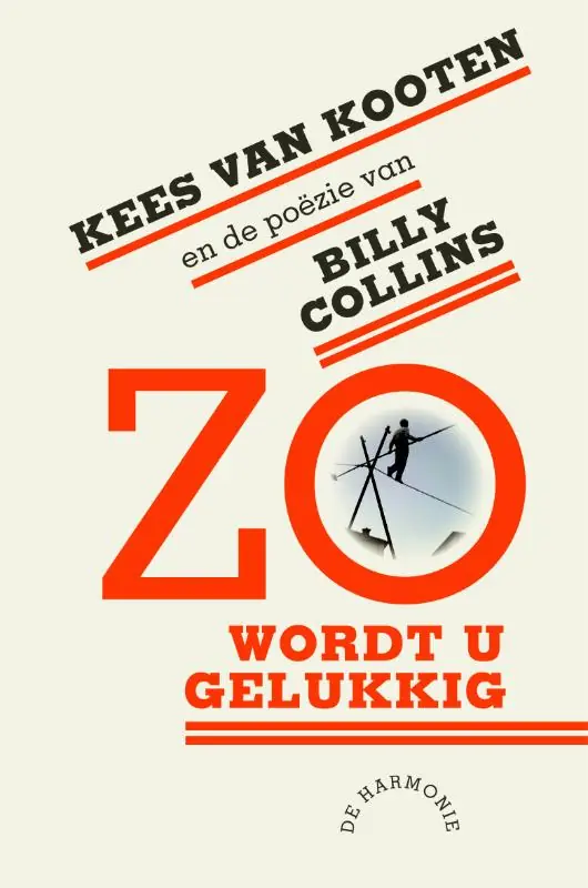 Betrouwbaar Zo wordt u gelukkig - Kees van Kooten; Billy Collins