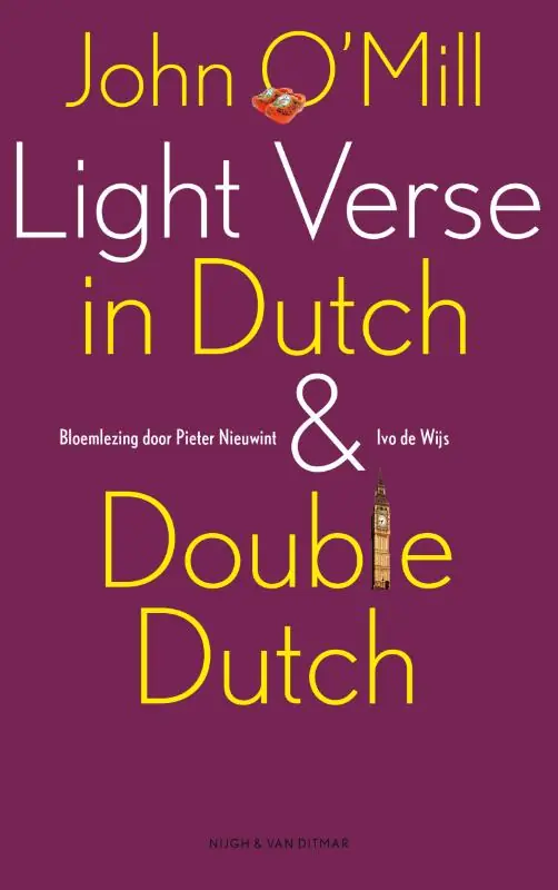 Light verse in Dutch and Double Dutch - John O' Mill Hete Deal