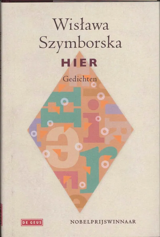 Hier - Wislawa Szymborska Alleen Vandaag
