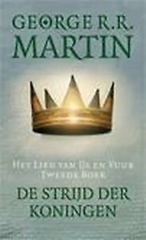 Gecertificeerd De strijd der koningen - George R.R. Martin
