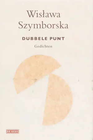 Gratis Retour Dubbele punt - Wislawa Szymborska