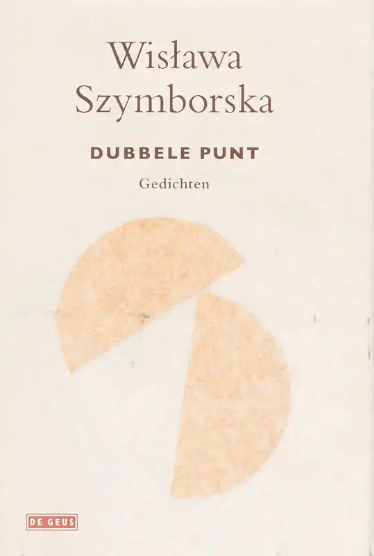 Gratis Retour Dubbele punt - Wislawa Szymborska