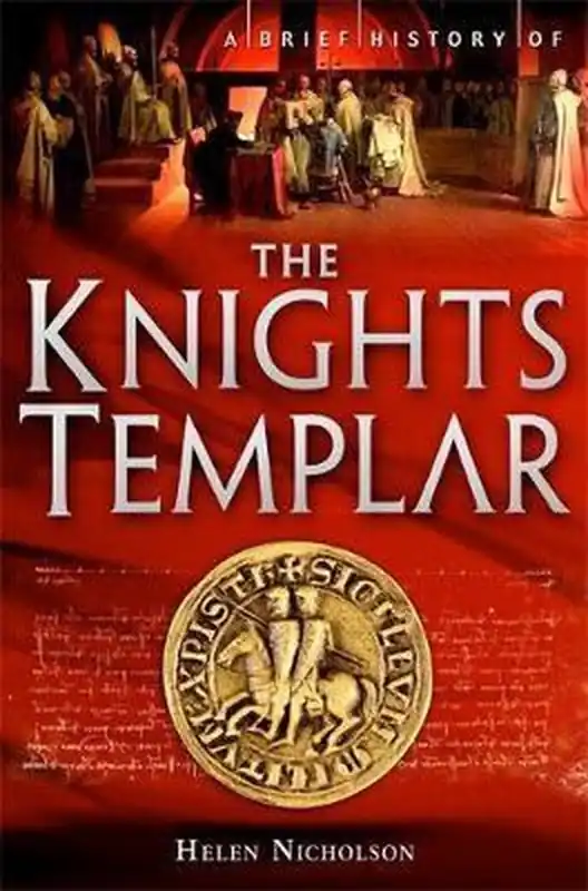 Tijdelijk Beschikbaar A Brief History of the Knights Templar - Professor In Medieval History Helen Nicholson
