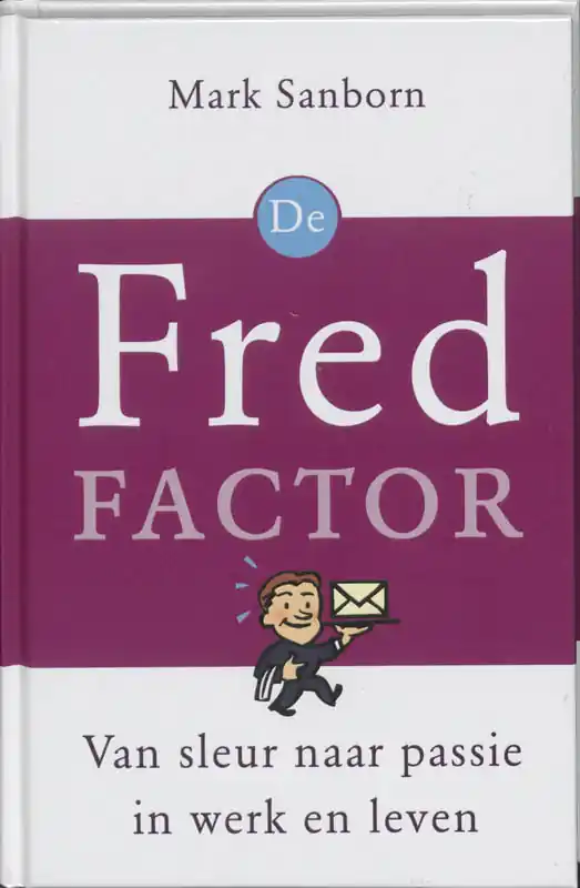 Superprijs De Fred-factor - Mark Sanborn