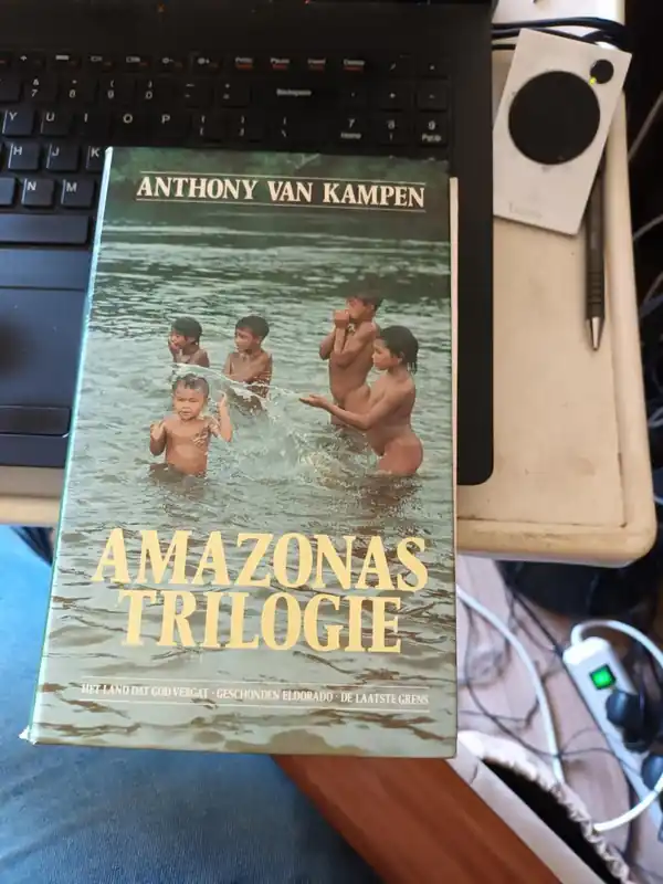 Amazonas trilogie: Het Land dat God vergat - Geschonden Eldorado - De Laatste Grens - Anthony Van Kampen Direct Verzonden