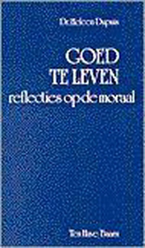Beperkt Aanbod Goed te leven - H. Dupuis
