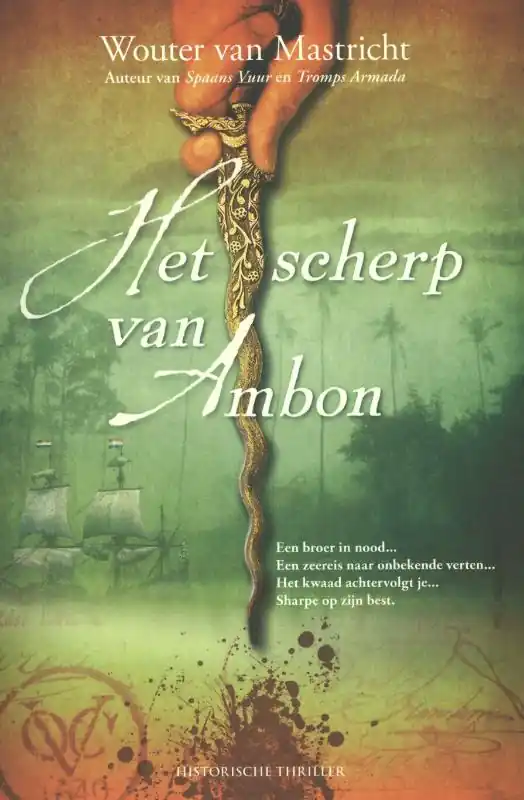 Het scherp van Ambon - Wouter van Mastricht Populair