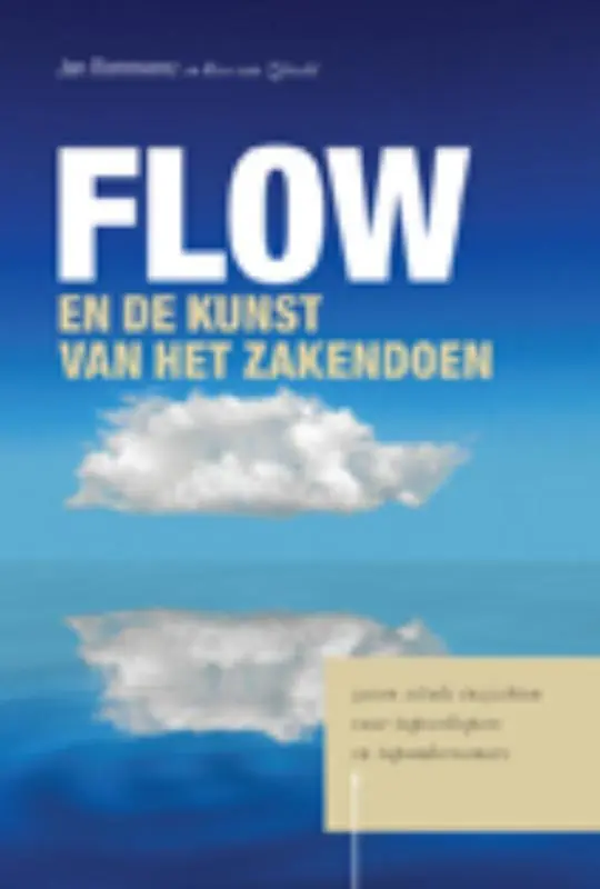 Nieuw FLOW en de kunst van het zakendoen - Jan Bommerez; K.C.G. van Zijtveld