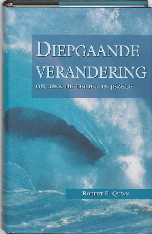 Koop Vandaag Diepgaande verandering - Robert E. Quinn