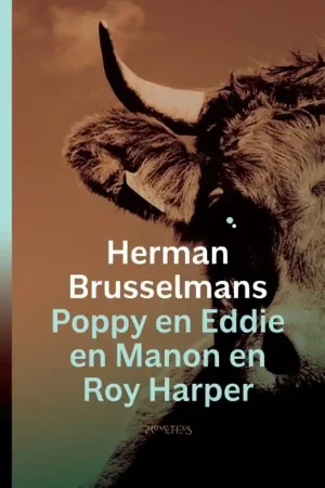 Bestel Nu Poppy en Eddie en Manon en Roy Harper - Herman Brusselmans