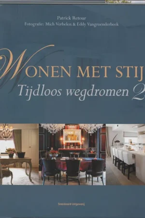 Alleen Vandaag Wonen met stijl - Patrick Retour