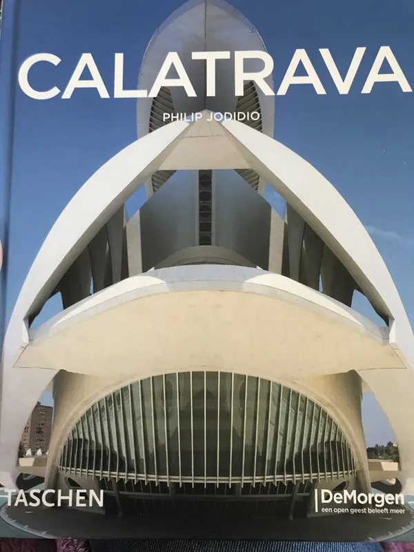 Beperkte Voorraad Santiago Calatrava, 1951,architect, ingenieur, kunstenaar - Philip Jodidio