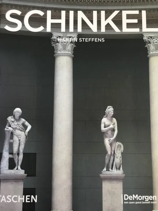 Karl Friedrich Schinkel 1781-1841, bouwmeester in dienst van de schoonheid - M. Steffens Nieuw