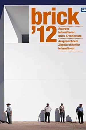 Favoriet Brick '12 Ausgezeichnete Ziegelarchitektur International - Marion Göth