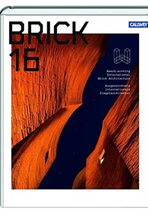 Veilige Betaling Brick 16 Award-winning International Brick Architecture : Ausgezeichnete Internationale Ziegelarchitektur - Beatrix Schiesser