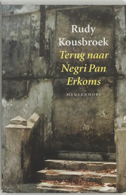 Terug naar Negri Pan Erkoms - Rudy Kousbroek Beperkt Aanbod