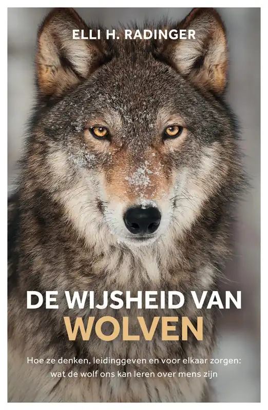 De wijsheid van wolven - Elli Radinger Favoriet