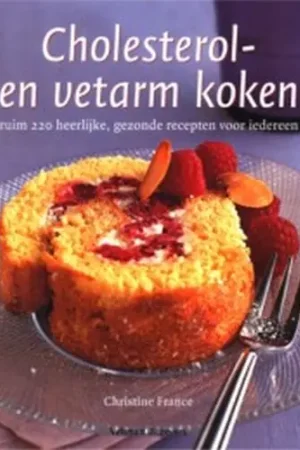Cholesterol- en vetarm koken - C. France Beste Prijs