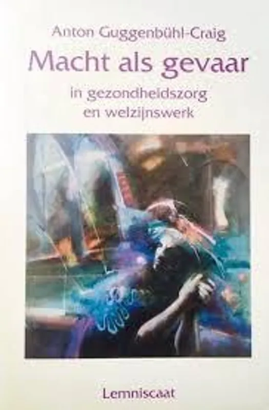 Macht als gevaar - Adolf Guggenbuhl-Craig Exclusieve Aanbieding