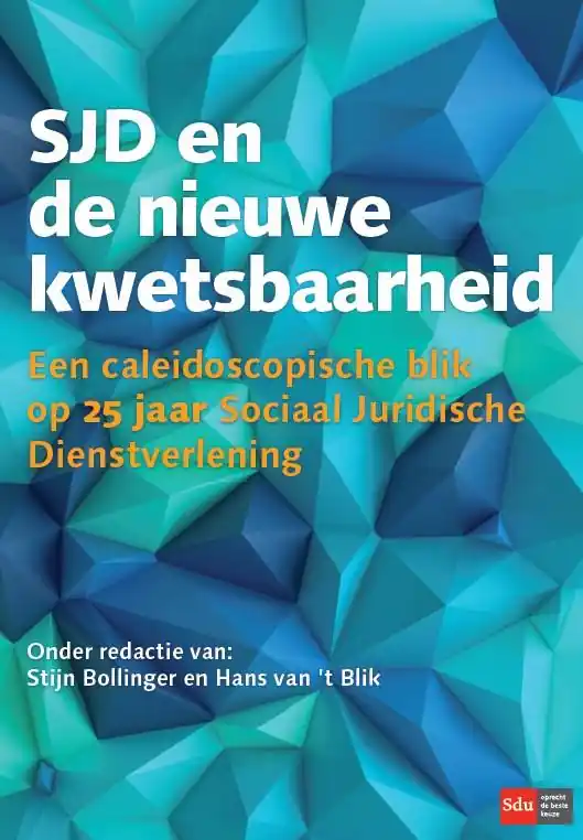 SJD en de nieuwe kwetsbaarheid - Hans van 't Blik; Stijn Bollinger Direct Beschikbaar