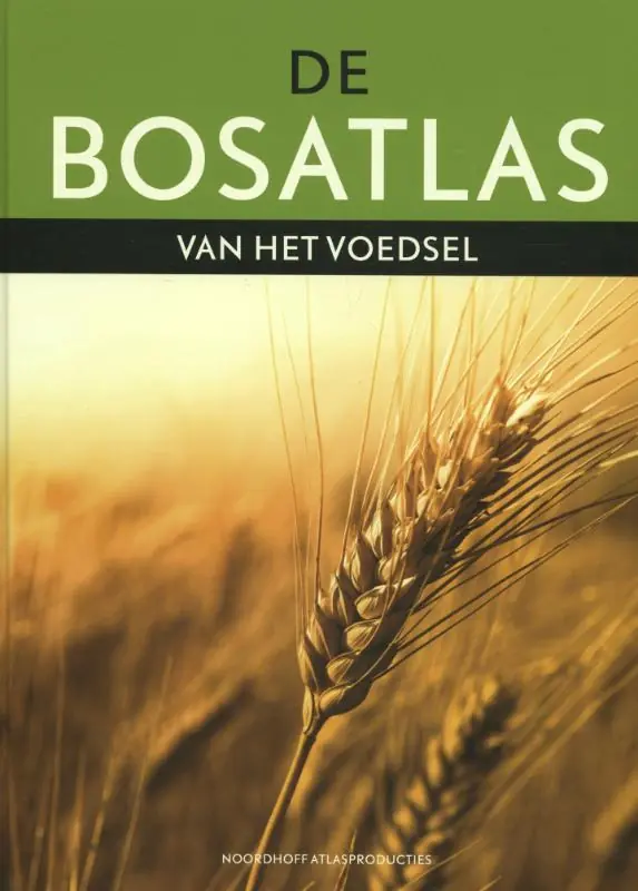 De Bosatlas van het voedsel - Noordhoff Uitgevers B.V. Veilige Betaling