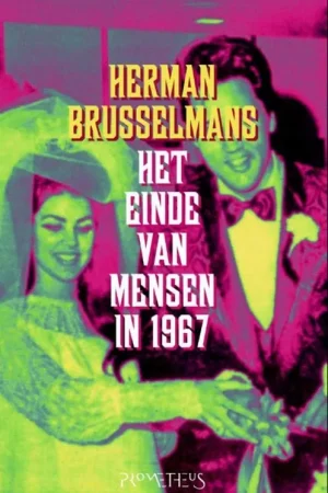 Superprijs Het einde van mensen in 1967 - Herman Brusselmans