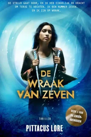 De wraak van Zeven - Pittacus Lore Gereduceerde Prijs