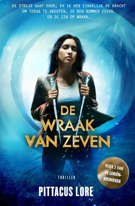 De wraak van Zeven - Pittacus Lore Gereduceerde Prijs