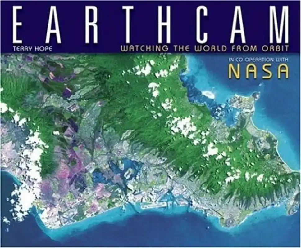 Earthcam Watching the World From Orbit - Terry Hope Bestseller