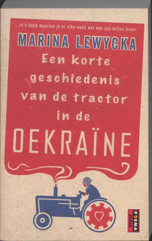 Een korte geschiedenis van de tractor in de Oekraine - Marina Lewycka Express Levering