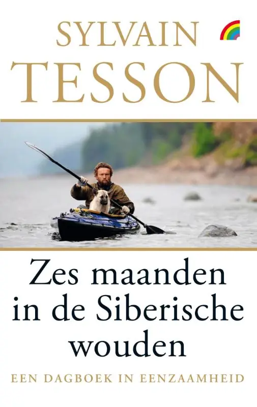 Zes maanden in de Siberische wouden - Sylvain Tesson Goedkoop