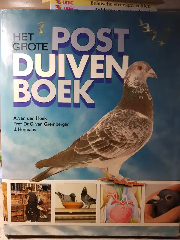 Voordeelprijs Het grote postduivenboek - A. van den Hoek; Prof. Dr. G. van Grembergen; J. Hermans