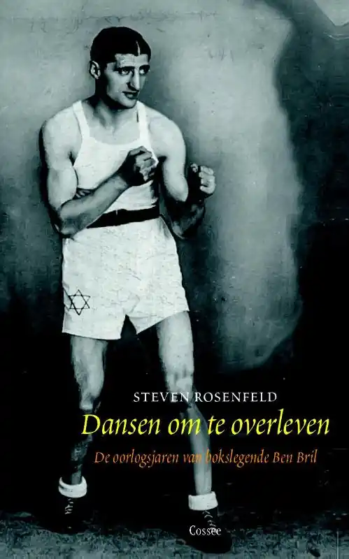 Favoriet Dansen om te overleven - Steven Rosenfeld