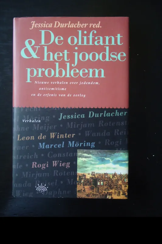 De olifant & het joodse probleem - Jessica Durlacher (red) Uitverkoop