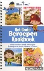Het Grote Beroepen Kookboek - Diverse auteurs Finale Uitverkoop