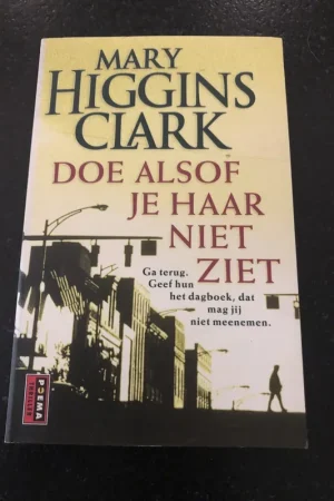Doe alsof je haar niet ziet - Mary Higgins Clark Superprijs