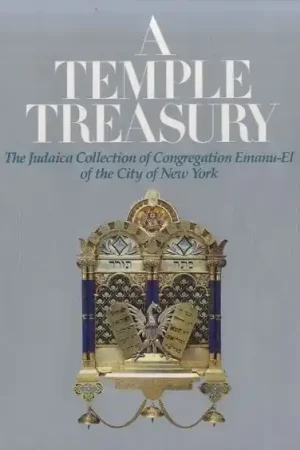 A Temple Treasury: Judaica Collection of Congregation Emanu-El of the City of New York - Grossman, Cissy Nieuw