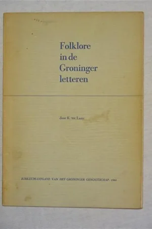 Folklore in de Groninger letteren - Laan ter, K. Beperkt Aanbod