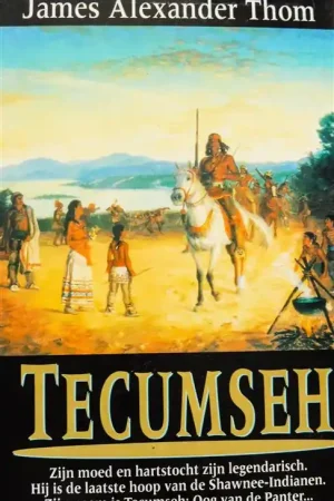 Laatste Kans Tecumseh - James Alexander Thom